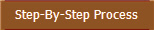 Step-By-Step Process